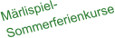 Märlispiel-Sommerferienkurse